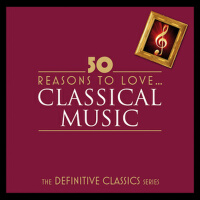 50 Reasons To Love Classical (Digital Only)專輯_Lakatos50 Reasons To Love Classical (Digital Only)最新專輯