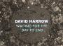 Waiting for the Day to End專輯_David HarrowWaiting for the Day to End最新專輯