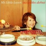 acoakko debut專輯_My Little Loveracoakko debut最新專輯