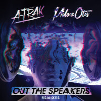 Out The Speakers專輯_A-TrakOut The Speakers最新專輯