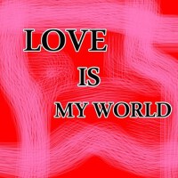 Love Is My World (Version)