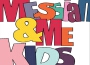 Messiah and Me Kids歌曲歌詞大全_Messiah and Me Kids最新歌曲歌詞