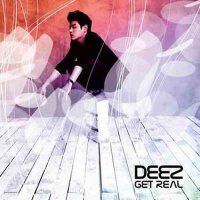 Get Real專輯_DeezGet Real最新專輯