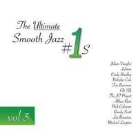 The Ultimate Smooth Jazz #1s, Vol. 5