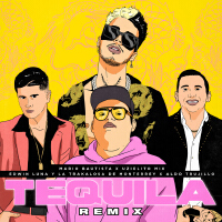 Tequila (feat. Edwin Luna y La Trakalosa de Monterrey) (Remix)