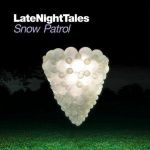 Late Night Tales專輯_Snow PatrolLate Night Tales最新專輯