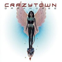 Darkhorse專輯_Crazy TownDarkhorse最新專輯