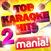 Karaoke Hits Mania! Vol 2 - 50 Vocal and Non vocal