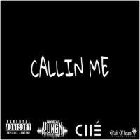 callin me feat. che (feat. che) [explicit]