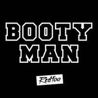 Booty Man專輯_RedfooBooty Man最新專輯