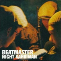 NIGHT KAHRIMAN專輯_BeatmasterNIGHT KAHRIMAN最新專輯