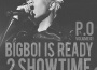 Bigboi Is Ready 2 Showtime專輯_P.OBigboi Is Ready 2 Showtime最新專輯