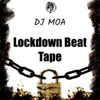 Lockdown Beat Tape專輯_DJ MoaLockdown Beat Tape最新專輯