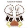 A Night In The Box歌曲歌詞大全_A Night In The Box最新歌曲歌詞