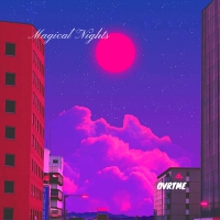 Magical Nights專輯_OVRTMEMagical Nights最新專輯