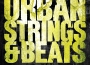 Urban Strings & Beats (Original Soundtrack)專輯_Jonathan BuchananUrban Strings & Beats (Original Soundtrack)最新專輯