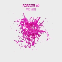 Forever 80歌曲歌詞大全_Forever 80最新歌曲歌詞