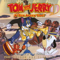 Tom And Jerry & Tex Avery Too! Vol. 1: The 1950s