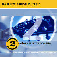 Jan Douwe Kroeske presents: 2 Meter Sessions, Vol.