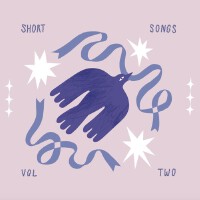 Short Songs, Vol. 2