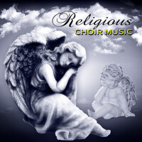 Religious Choir Music - Angelic Background Music f