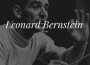 Leonard Bernstein歌曲歌詞大全_Leonard Bernstein最新歌曲歌詞