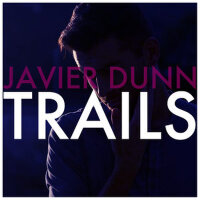 Trails專輯_Javier DunnTrails最新專輯