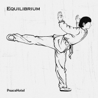 平衡 Equilibrium專輯_Peace Hotel和平飯店平衡 Equilibrium最新專輯