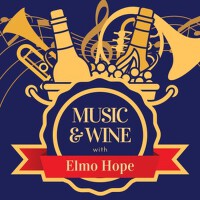 Music & Wine with Elmo Hope