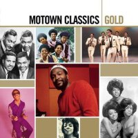 Motown Classics Gold