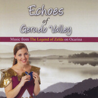 Echoes of Gerudo Valley: Music from The Legend of