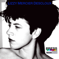 Press Color (Deluxe Edition)專輯_Lizzy Mercier DescloPress Color (Deluxe Edition)最新專輯