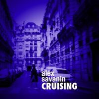 Cruising專輯_Alex SavaninCruising最新專輯