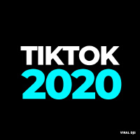 Tik Tok Music 2020 (Explicit)