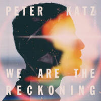 We Are the Reckoning專輯_Peter KatzWe Are the Reckoning最新專輯