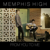 From You to Me專輯_Memphis HighFrom You to Me最新專輯