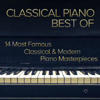 Classical Piano Best Of - 14 Most Famous Classical & Modern Piano Masterpieces