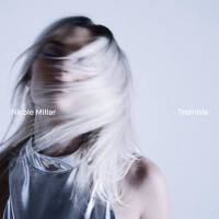 Tremble (EP)專輯_Nicole MillarTremble (EP)最新專輯