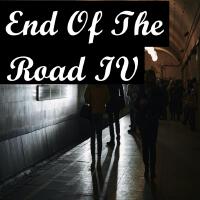 End Of The Road IV (Explicit)