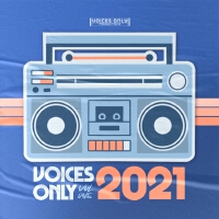 Voices Only 2021, Vol. 1 (A Cappella)