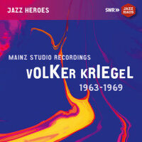 KRIEGEL, Volker: Mainz Studio Recordings (1963-196