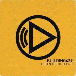 Listen to the Sound專輯_Building 429Listen to the Sound最新專輯